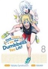 Yabako Sandrovich, Maam - How Heavy are the Dumbbells You Lift? Vol. 8
