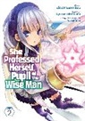 dicca*suemitsu, Fuzichoco, Ryusen Hirotsugu, Hirotsugu Ryuusen, dicca*suemitsu, Dicca Suemitsu - She Professed Herself Pupil of the Wise Man (Manga) Vol. 2