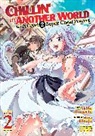 Akine Itomachi, Katagiri, Miya Kinojo, Akine Itomachi - Chillin in Another World with Level 2 Super Cheat Powers Manga Vol.