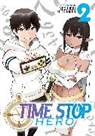Yasunori Mitsunaga - Time Stop Hero Vol. 2
