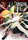 Keisuke Sato, Saki Ukai, Tarisa Warinai, Keisuke Sato - DUNGEON DIVE: Aim for the Deepest Level (Manga) Vol. 2