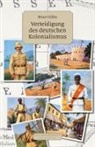 Richard Abelson, Bruce Gilley - Verteidigung des deutschen Kolonialismus