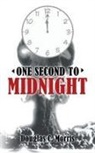 Douglas C. Morris - One Second to Midnight