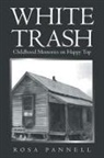 Rosa Pannell - White Trash