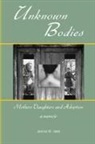 Janine M Veto, Janine M. Veto - Unknown Bodies