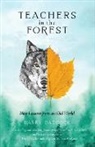 Barry Babcock, Barry W. Babcock, Daniel J. Rice - Teachers in the Forest