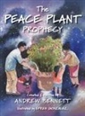 Andrew Bennett - The Peace Plant Prophecy