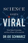 Joe Schwarcz - Science Goes Viral
