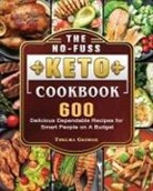 Jen Fisch, Thelma George - The No-Fuss Keto Cookbook