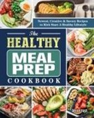 Toby Amidor, Devon Yost - The Healthy Meal Prep Cookbook