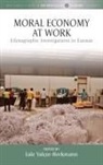 Lale Yalcin-Heckmann, Lale Yalcn-Heckmann, Yalç&amp;, Lale Yalç¿n-Heckmann - Moral Economy At Work