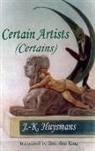 J -K Huysmans, J. -K Huysmans - Certain Artists