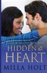 Milla Holt - Hidden In Her Heart