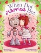 Daniel Williamson, Kleverton Monteiro - When Dot Married Bot