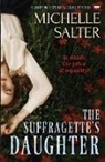 Michelle Salter - The Suffragette's Daughter