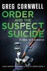 Greg Cornwell - Order and the Suspect Suicide