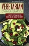 Brigitte S. Romero - Vegetarian Cookbook for Weight loss