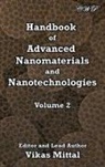 Vikas Mittal - Handbook of Advanced Nanomaterials and Nanotechnologies, Volume 2