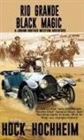 Hock Hochheim, Jane Eden, Margaret Eden - Rio Grande Black Magic