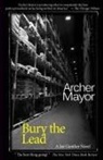Archer Mayor - Bury the Lead