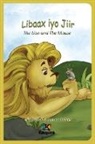 Kiazpora - Libaax iyo Jiir - The Lion and the Mouse - Somali Children's Book