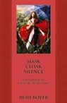 Rémi Boyer - Mask Cloak Silence