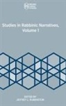 Jeffrey L. Rubenstein - Studies in Rabbinic Narratives, Volume 1