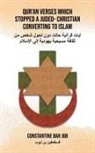 Constantine Bar Job - Qur'an Verses Which Stopped a Judeo- Christian Converting to Islam