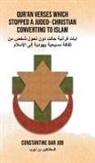Constantine Bar Job - Qur'an Verses Which Stopped a Judeo- Christian Converting to Islam