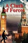 Larysa Rychkova - A Clash of Forces
