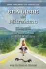 Ron M. Horner - Sea Libre del Mitraísmo