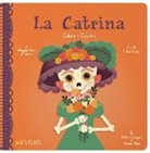 Patty Rodriguez, Ariana Stein, Citlali Reyes - La Catrina: Colors / Colores