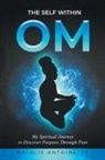 Natalie Antoinette - OM-The Self Within