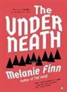 Melanie Finn - The Underneath