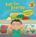 Gina Bellisario, Holli Conger - Eat for Energy