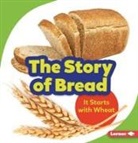 Stacy Taus-Bolstad - The Story of Bread