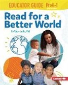 Tonya Leslie - Read for a Better World (Tm) Educator Guide Grades Prek-1