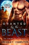Rebecca Hamilton, Conner Kressley - Granted by the Beast