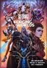 Micky Neilson - Forging Worlds: Stories Behind the Art of Blizzard Entertainment