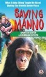 Spencer Sekyer - Saving Manno