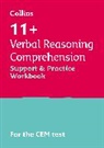 Collins 11, Collins 11+, Teachitright - 11+ Verbal Reasoning Comprehension Support and Practice Workbook