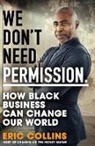 Eric Collins - We Don't Need Permission