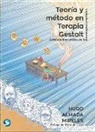 Hugo Almada Mireles - Teoría Y Método En Terapia Gestalt: Articulación Crítica de Los Conceptos Centrales