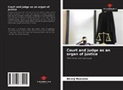 Alexej Maxurow - Court and judge as an organ of justice