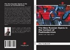 Irina Yaskevich - The New Russian Opera in the Context of Postmodernism