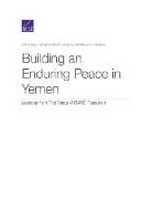 Daniel Egel, Trevor Johnston, Ashley L Rhoades, Ashley L. Rhoades, Eric Robinson - Building an Enduring Peace in Yemen