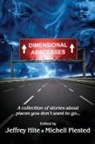 Jeffrey Hite, Jeffrey Hite, Michell Plested - Dimensional Abscesses