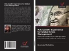 Anastasia Shchedrina - M.K.Gandhi Experience for Global Crisis Management