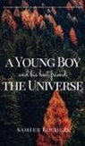 Sameer Kochure - A Young Boy And His Best Friend, The Universe. Vol. 7