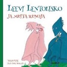 Tuula Pere, Outi Rautkallio - Leevi Lentolisko ja muita runoja